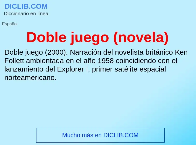 Что такое Doble juego (novela) - определение