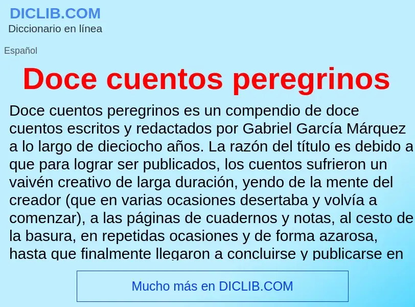 ¿Qué es Doce cuentos peregrinos? - significado y definición