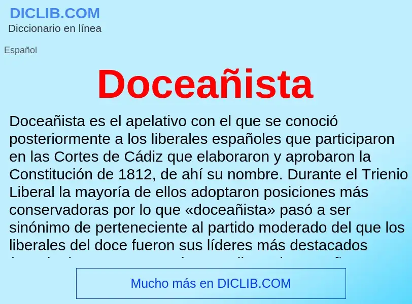 ¿Qué es Doceañista? - significado y definición