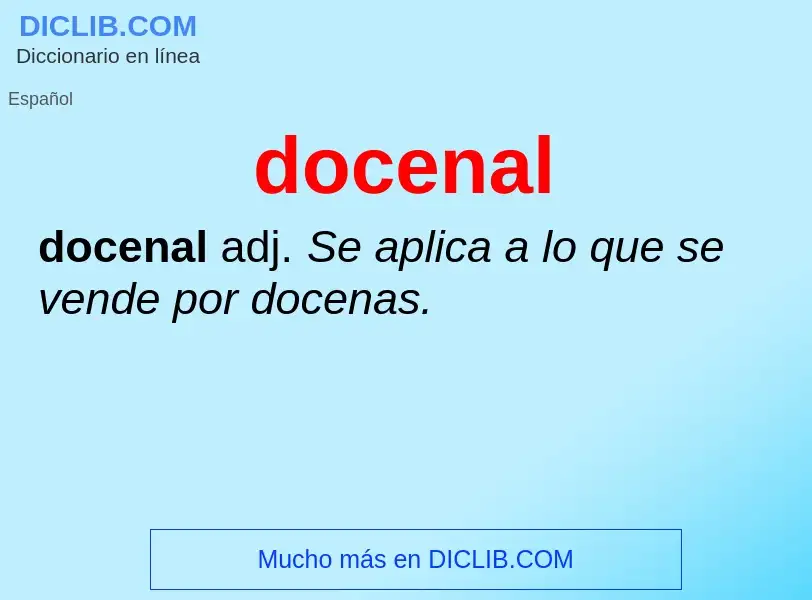 ¿Qué es docenal? - significado y definición