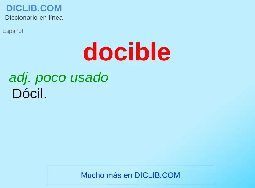 ¿Qué es docible? - significado y definición