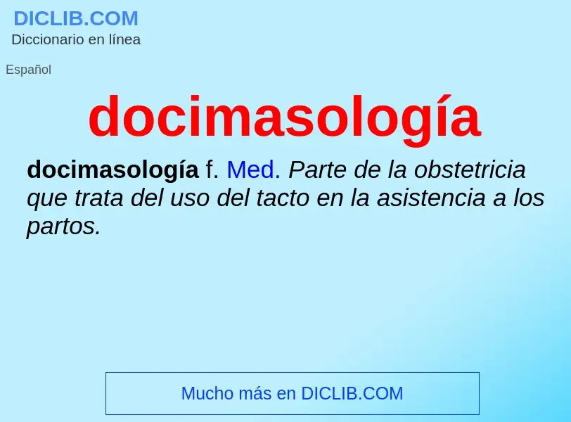 ¿Qué es docimasología? - significado y definición