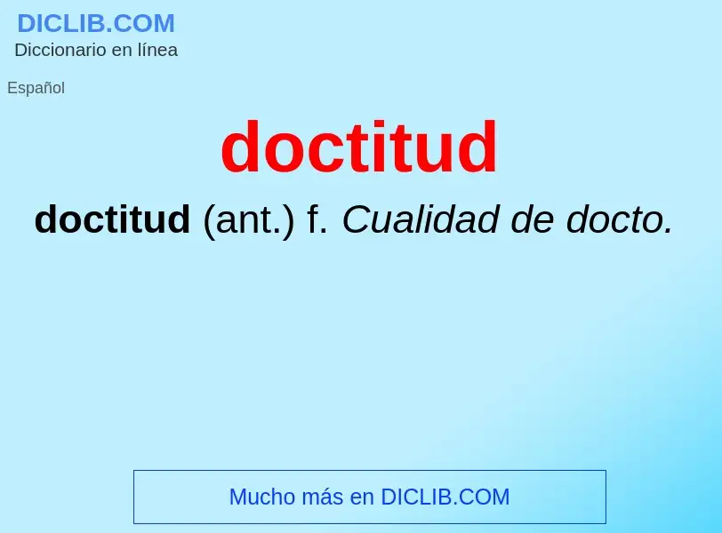 ¿Qué es doctitud? - significado y definición