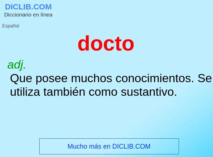 O que é docto - definição, significado, conceito