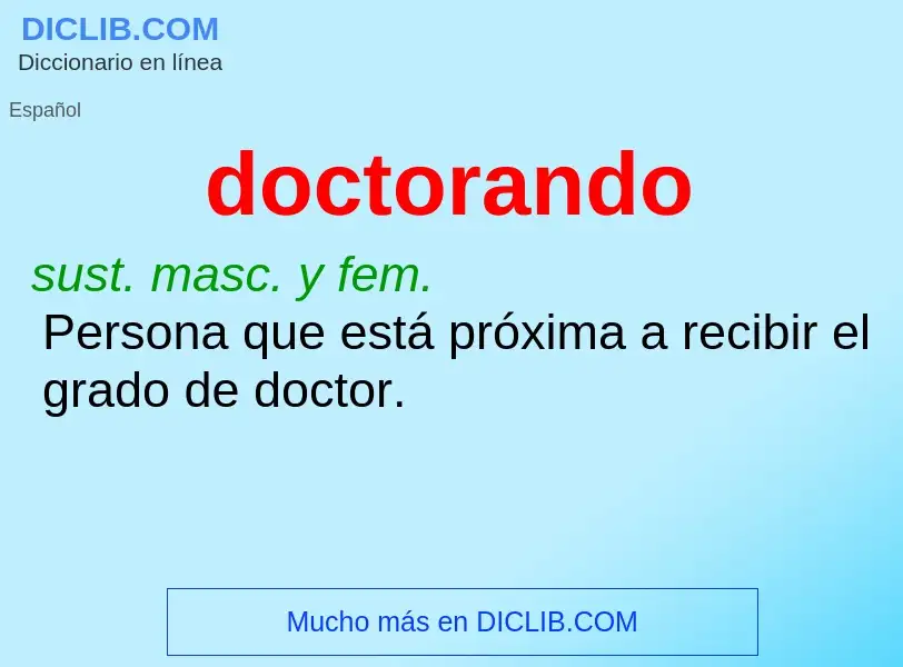 ¿Qué es doctorando? - significado y definición