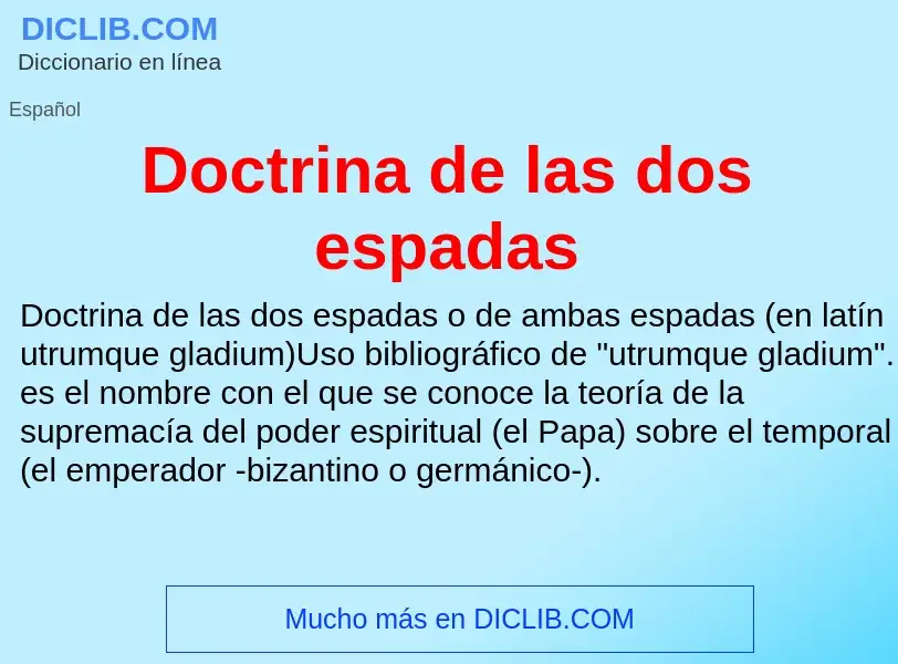 ¿Qué es Doctrina de las dos espadas? - significado y definición