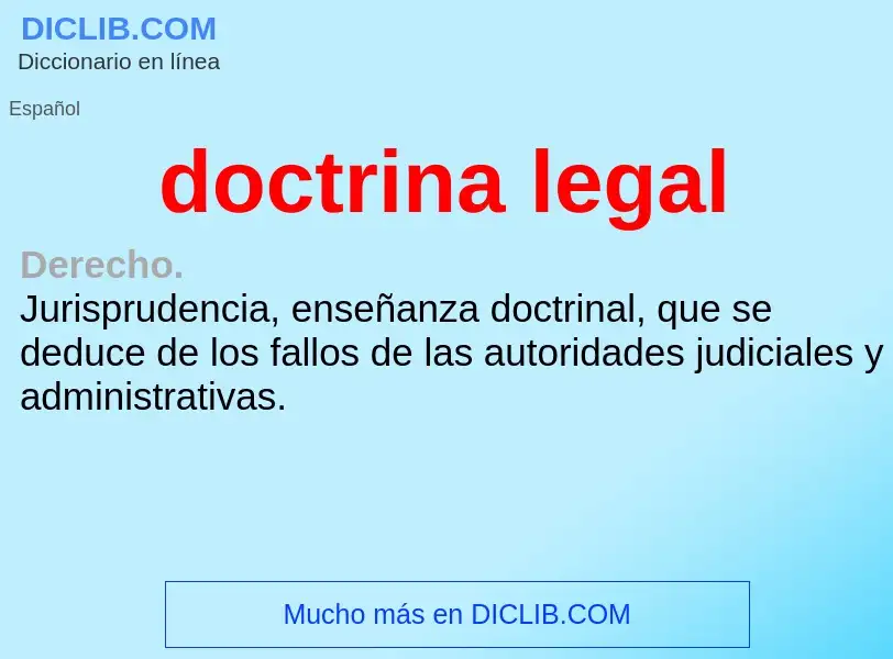 Che cos'è doctrina legal - definizione