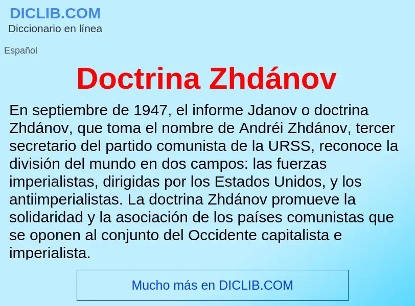 Che cos'è Doctrina Zhdánov - definizione