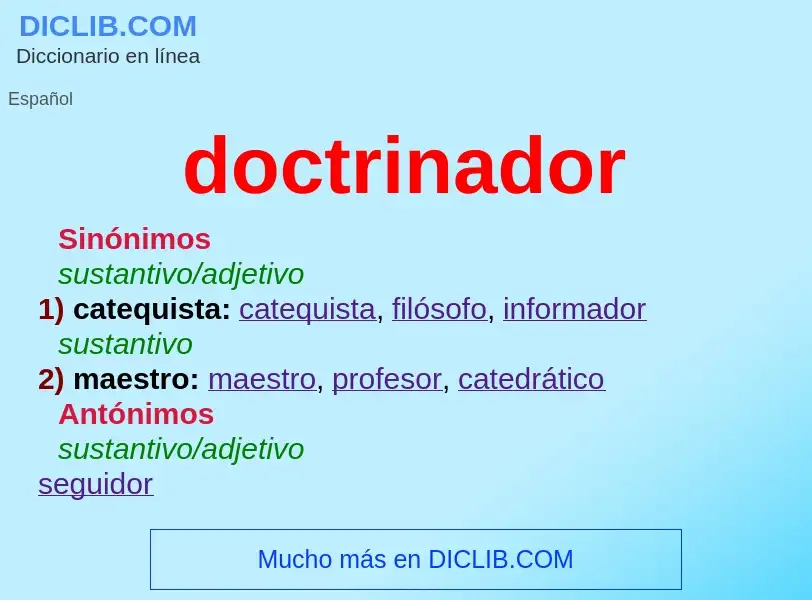 ¿Qué es doctrinador? - significado y definición