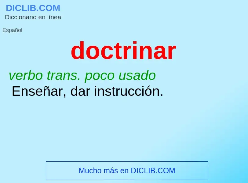 ¿Qué es doctrinar? - significado y definición