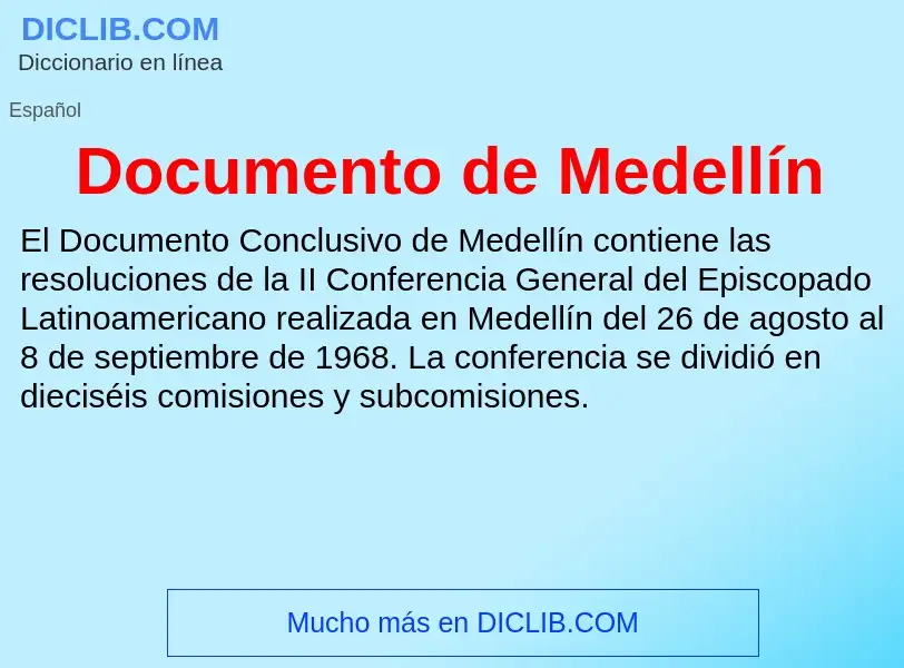 Wat is Documento de Medellín - definition