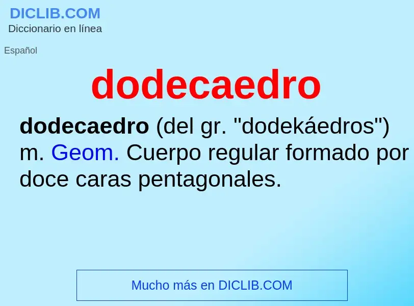 ¿Qué es dodecaedro? - significado y definición