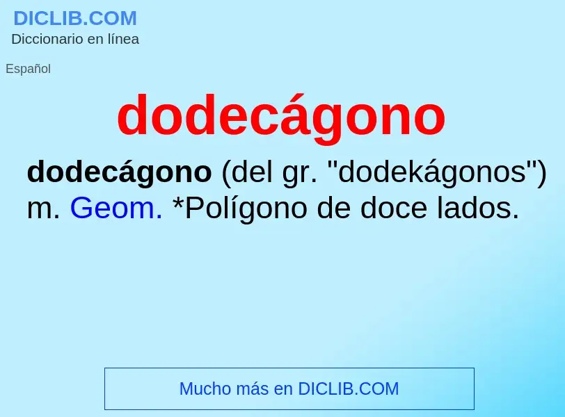 ¿Qué es dodecágono? - significado y definición