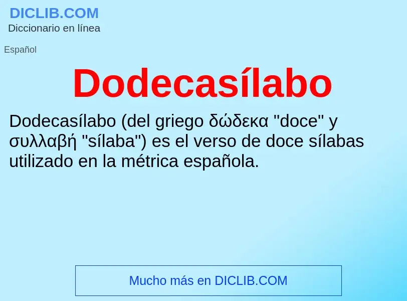 ¿Qué es Dodecasílabo? - significado y definición