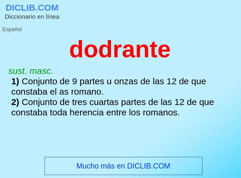 ¿Qué es dodrante? - significado y definición