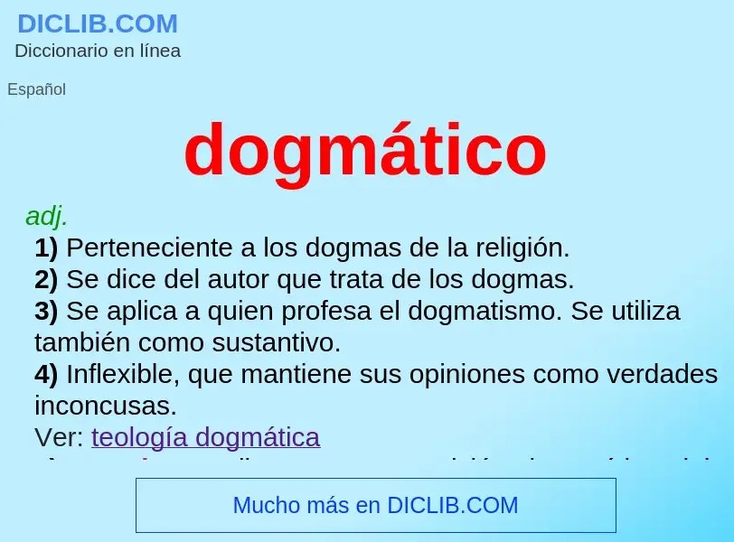 ¿Qué es dogmático? - significado y definición