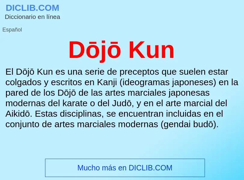 ¿Qué es Dōjō Kun? - significado y definición