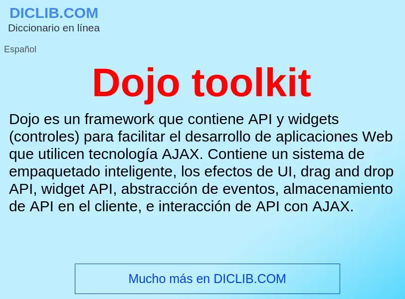 ¿Qué es Dojo toolkit? - significado y definición