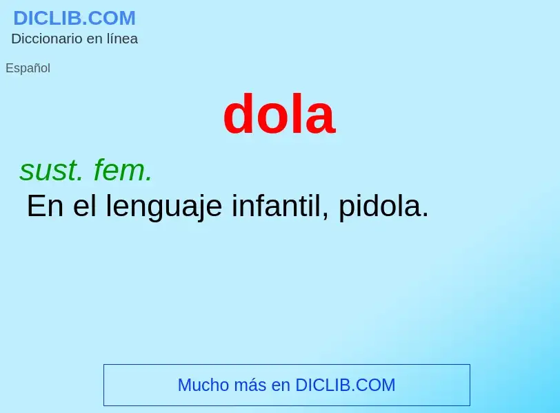 ¿Qué es dola? - significado y definición