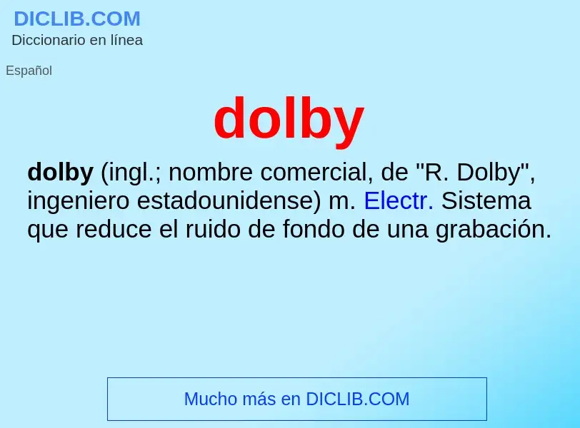 ¿Qué es dolby? - significado y definición