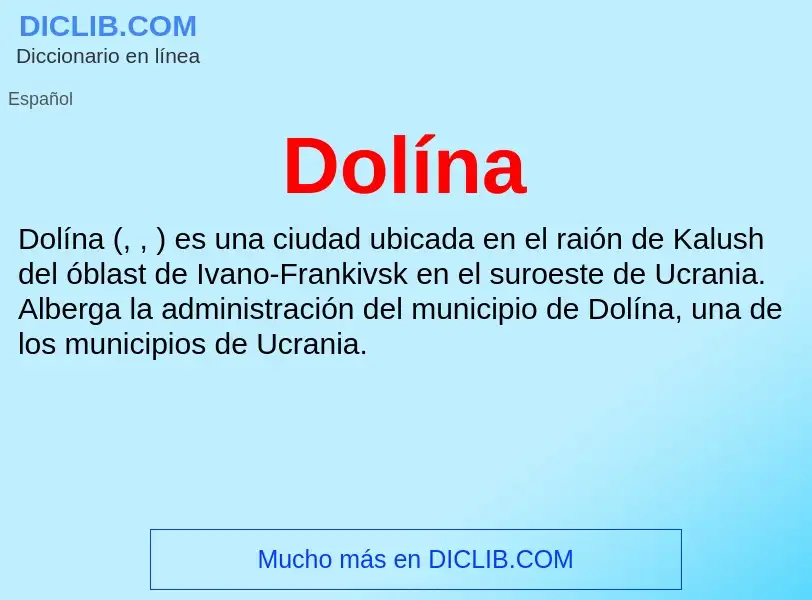 ¿Qué es Dolína? - significado y definición