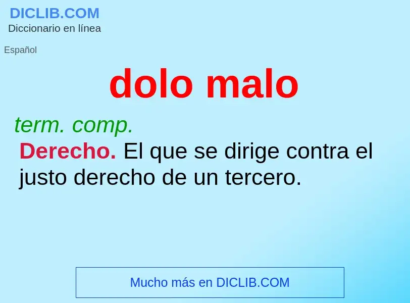 Wat is dolo malo - definition