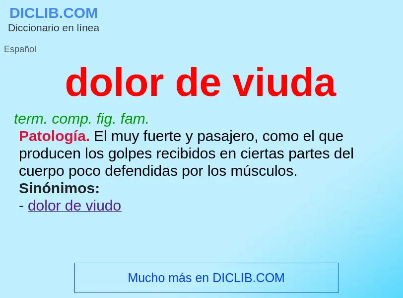 Was ist dolor de viuda - Definition