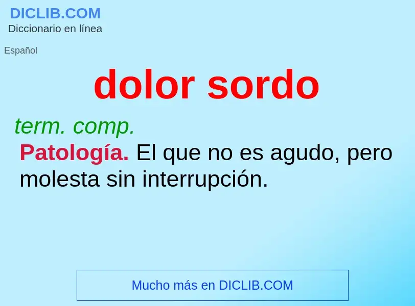 ¿Qué es dolor sordo? - significado y definición