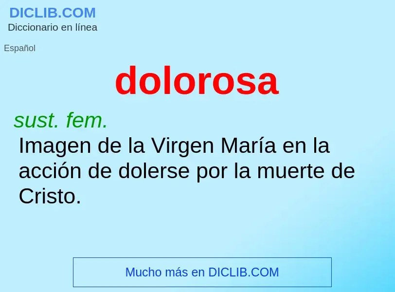 ¿Qué es dolorosa? - significado y definición