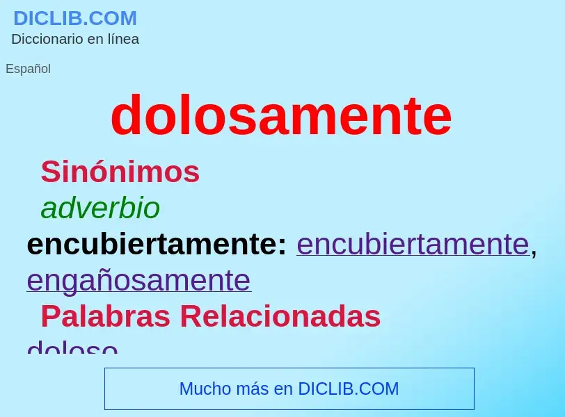 Wat is dolosamente - definition