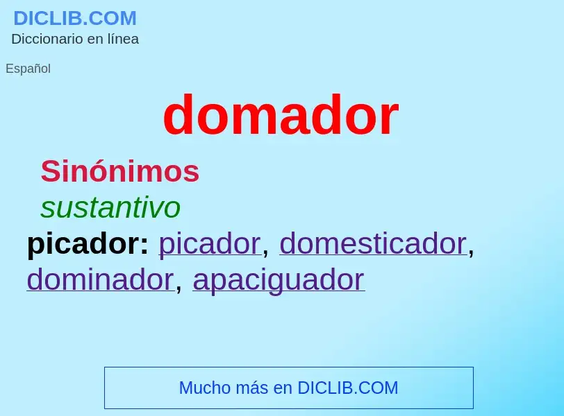 ¿Qué es domador? - significado y definición