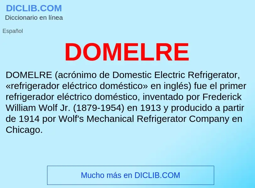 ¿Qué es DOMELRE? - significado y definición