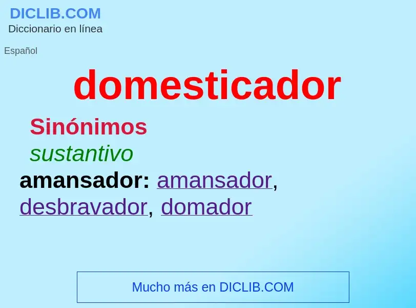 Wat is domesticador - definition