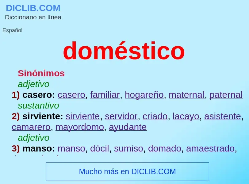 Was ist doméstico - Definition