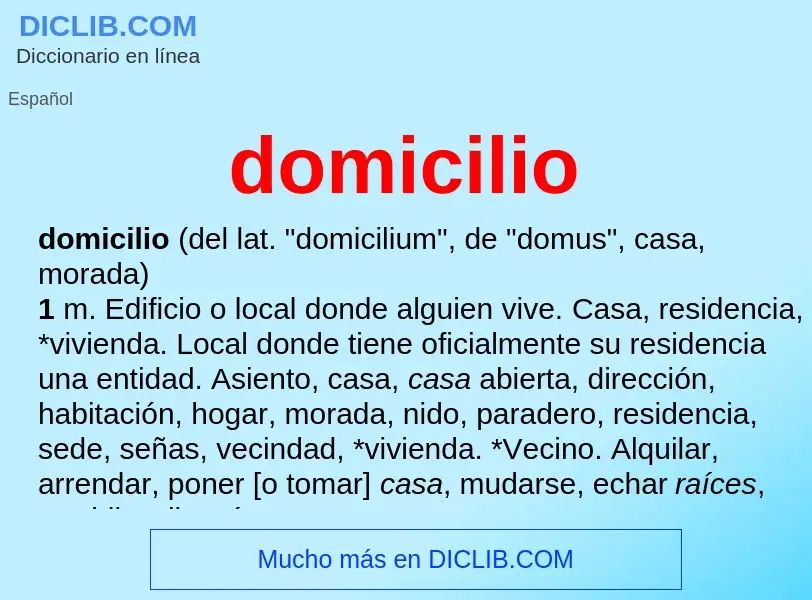 What is domicilio - definition