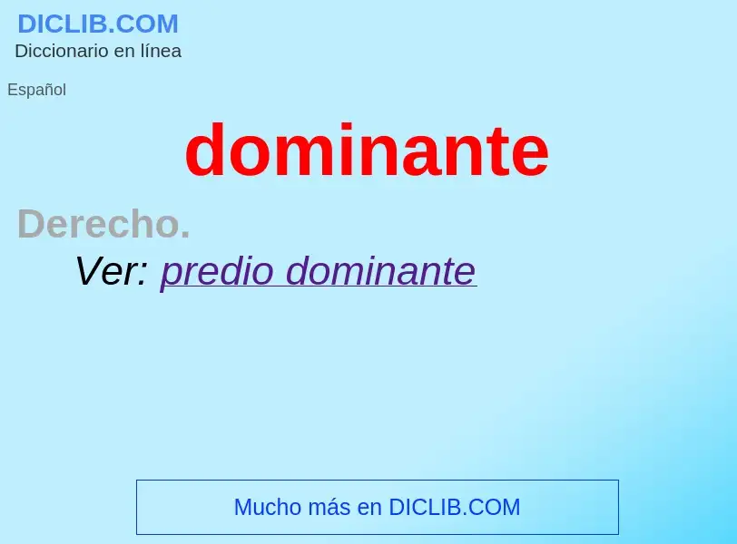 What is dominante - definition