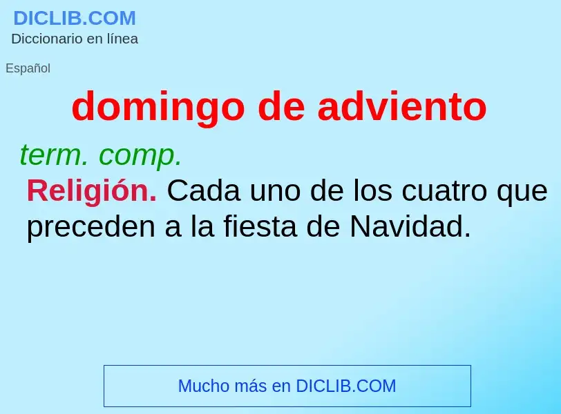 What is domingo de adviento - meaning and definition