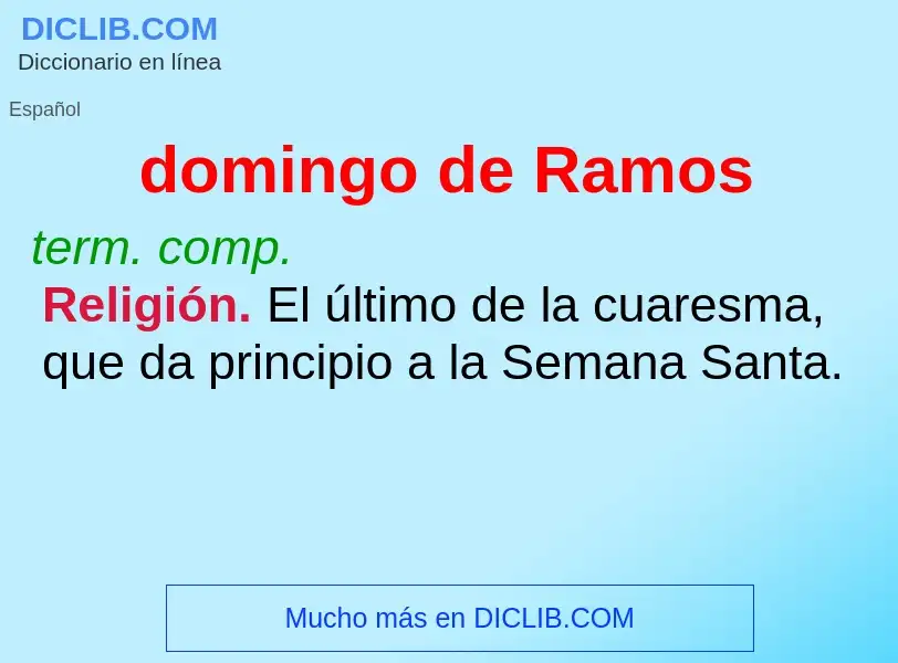 What is domingo de Ramos - meaning and definition