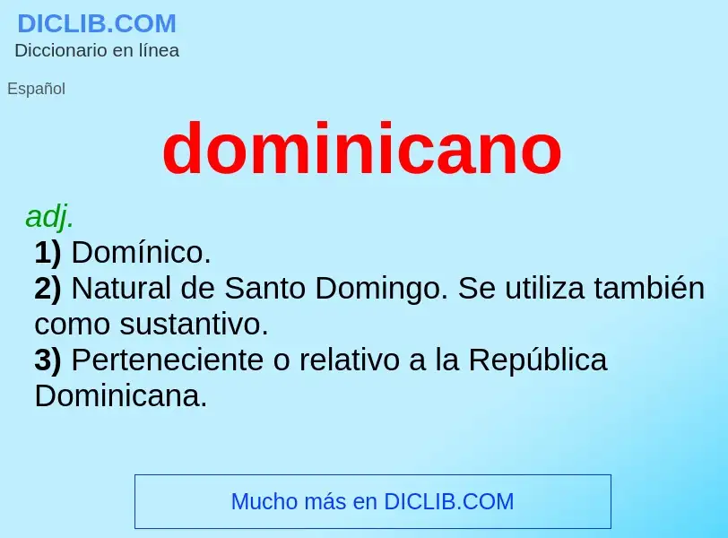 Что такое dominicano - определение