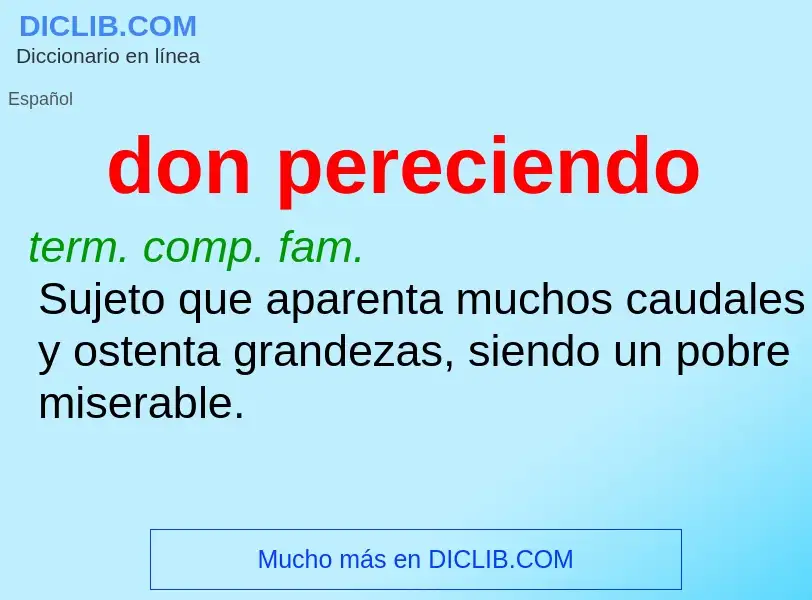 O que é don pereciendo - definição, significado, conceito