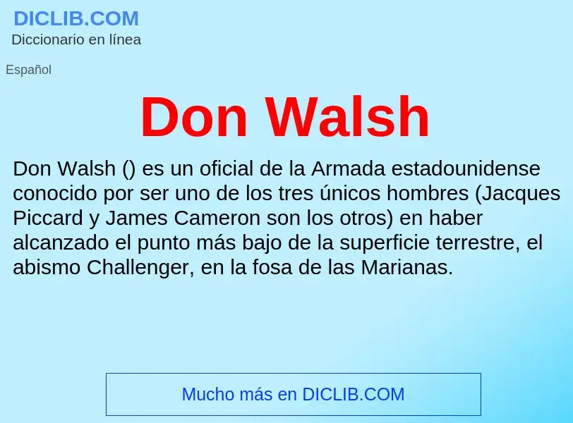 O que é Don Walsh - definição, significado, conceito