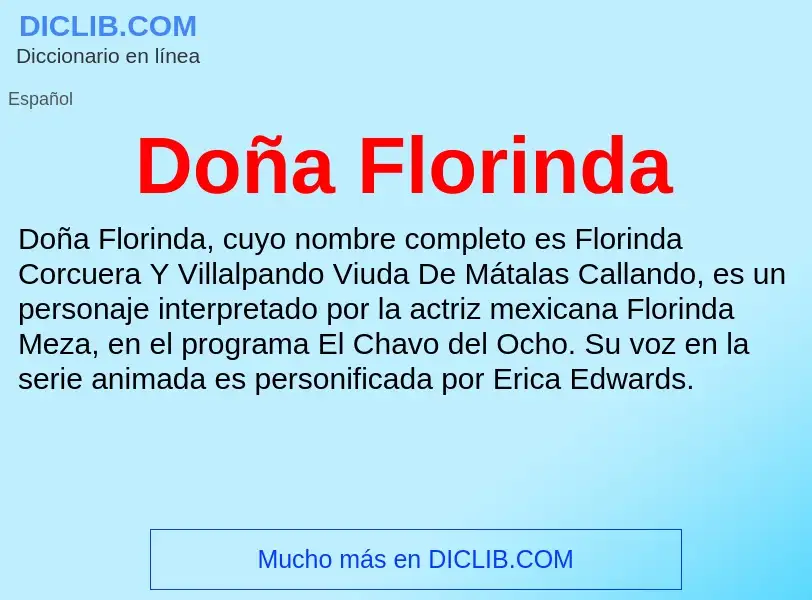 Che cos'è Doña Florinda - definizione