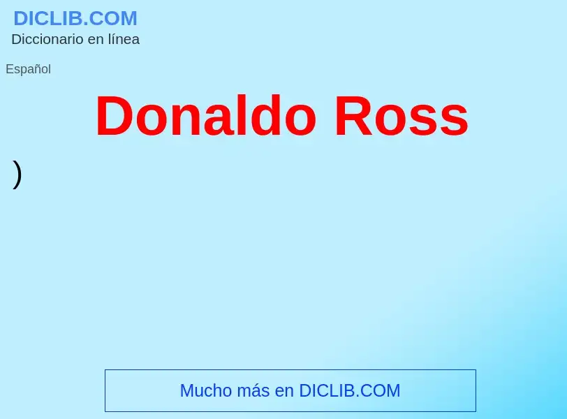 What is Donaldo Ross - definition