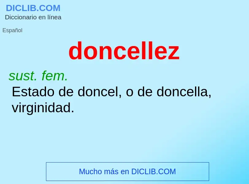 O que é doncellez - definição, significado, conceito