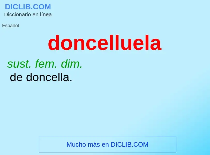 ¿Qué es doncelluela? - significado y definición