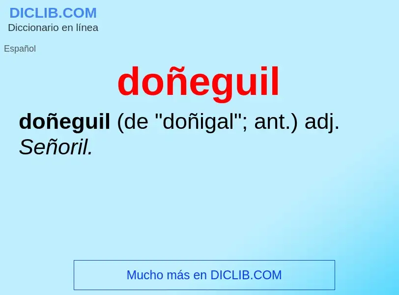 ¿Qué es doñeguil? - significado y definición