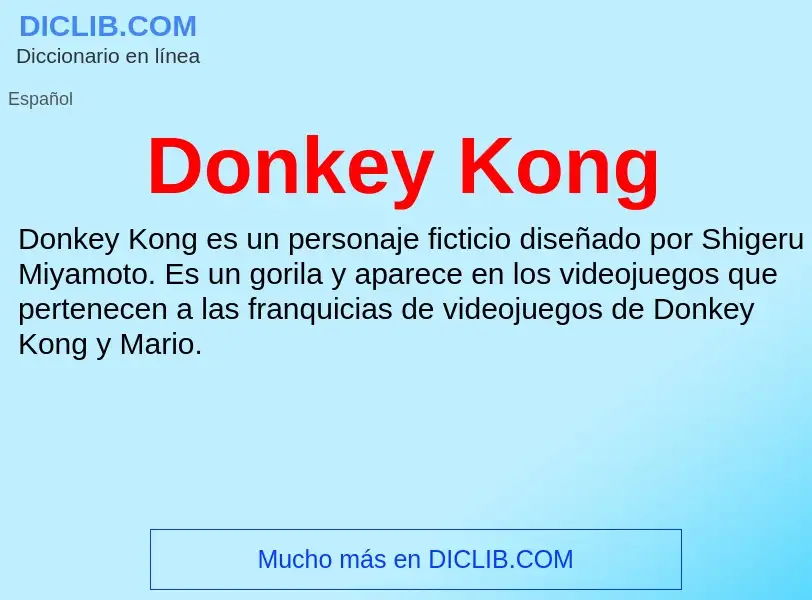 ¿Qué es Donkey Kong? - significado y definición