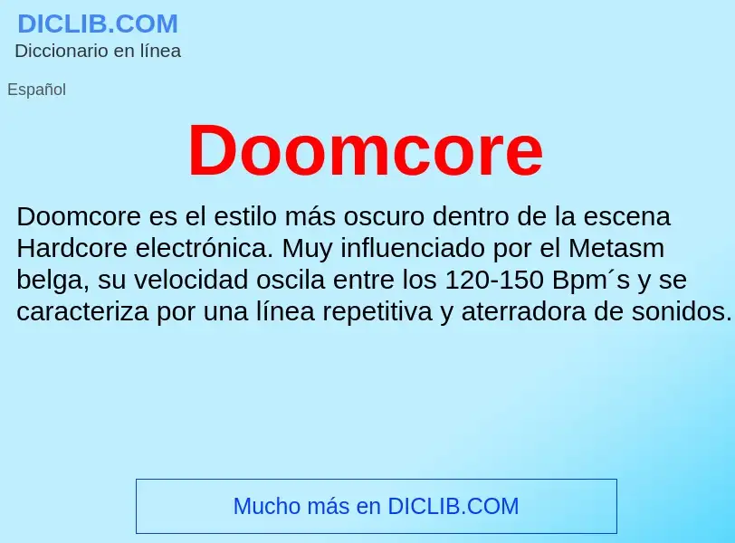 ¿Qué es Doomcore? - significado y definición