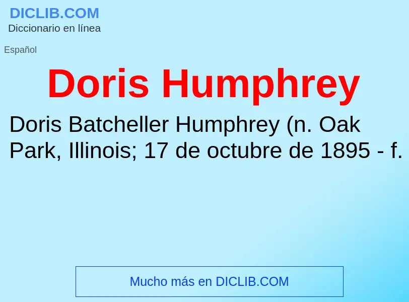 O que é Doris Humphrey - definição, significado, conceito