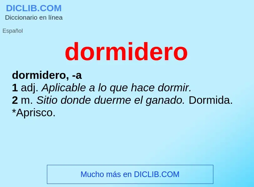 What is dormidero - meaning and definition